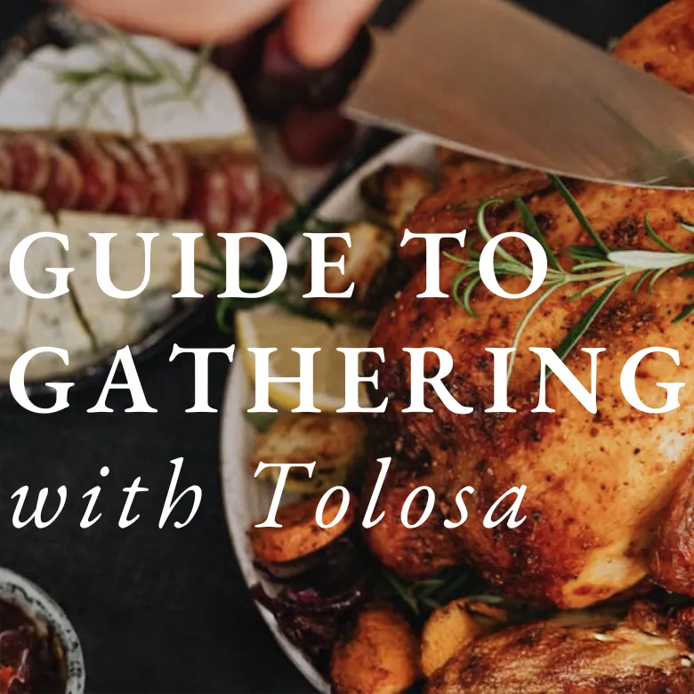 A Guide to gathering with tolosa